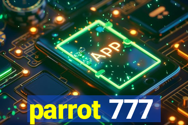 parrot 777